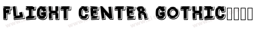 Flight Center Gothic字体转换